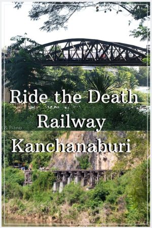 Image of the bridge over the River Kwai and the Wait Viaduct. The text reads Ride the Death Railway Kanchanaburi.