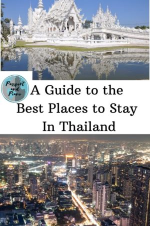 A pin for Pinterest that has an image of the white temple in Chiang Rai and an image of Bangkok city at night, with a heading that reads a guide to the best places to stay in Thailand